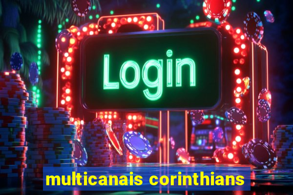 multicanais corinthians